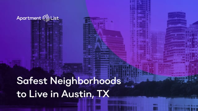 safest neighborhoods in austin