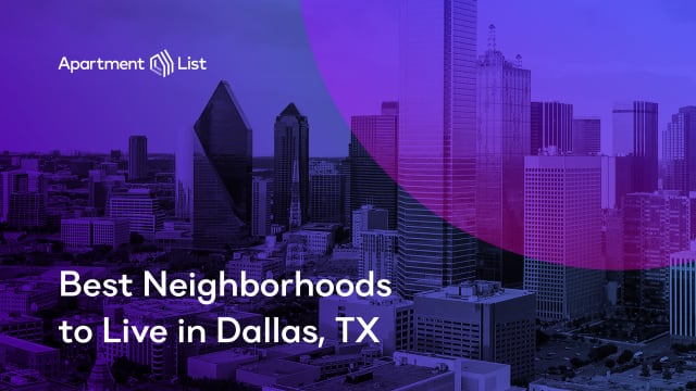 Best Neighborhoods to Live in Dallas, TX