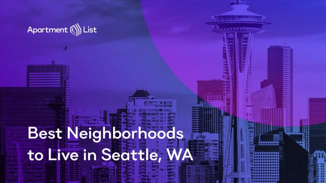 best neighborhoods to live in Seattle WA