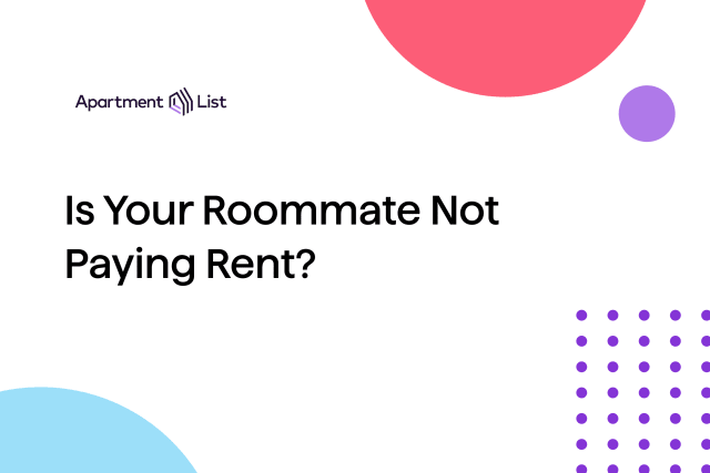 Is Your Roommate Not Paying Rent?