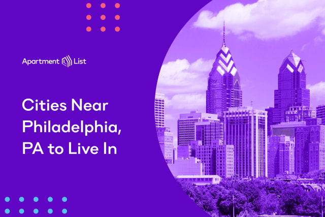 27 Cities Near Philadelphia PA to Live in 2024