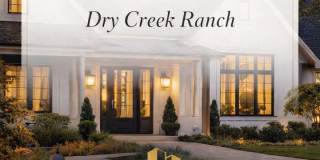 Luxury Living in Dry Creek Ranch Gallery 1