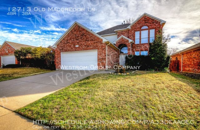 12713 Old Macgregor Ln - 12713 Old Macgregor Lane, Fort Worth, TX 76244