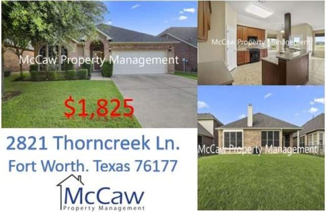 2821 Thorncreek Ln. - 2821 Thorncreek Lane, Fort Worth, TX 76177