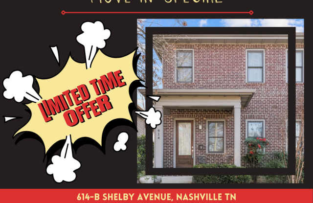 *HALF OFF FIRST MONTHS RENT* - 614 Shelby Avenue, Nashville, TN 37206