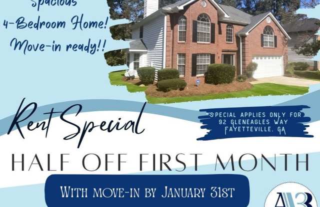Half off first month's rent with move-in by January 31st!! Welcome to this Big  Beautiful 4 Bedroom Home In Fayetteville! - 92 Gleneagles Way, Clayton County, GA 30215